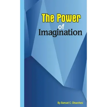 The power of imagination: The power of imagination