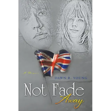 Not Fade Away