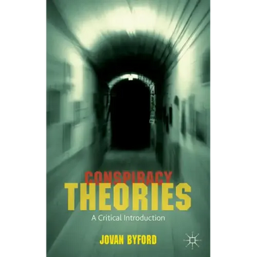 Conspiracy Theories: A Critical Introduction