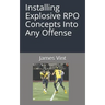 Installing Explosive RPO Concepts Into Any Offense