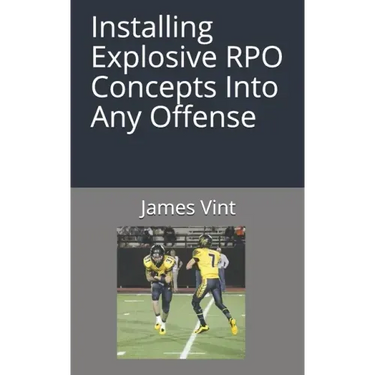 Installing Explosive RPO Concepts Into Any Offense