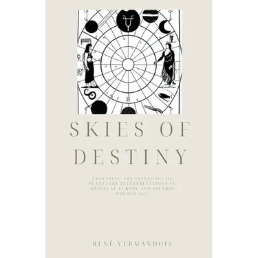 Skies of Destiny: Analyzing the Influence of Planetary Interpretations in Medieval Europe and Islamic Golden Age