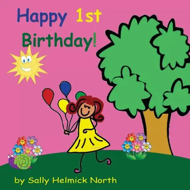 Happy First Birthday! (girl version)