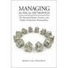 Managing the Fiscal Metropolis: The Financial Policies, Practices, and Health of Suburban Municipalities