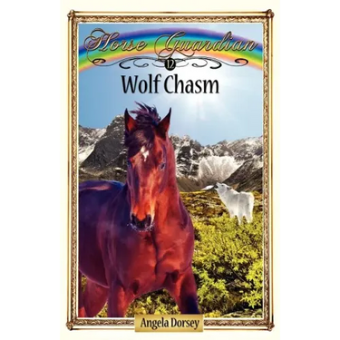 Wolf Chasm: Sometimes Horses Need a Little Magic