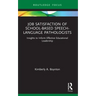 Job Satisfaction of School-Based Speech-Language Pathologists: Insights to Inform Effective Educational Leadership