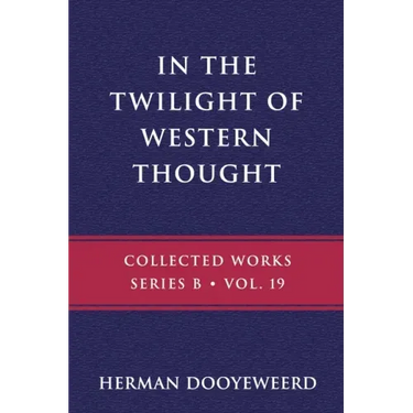In the Twilight of Western Thought: Studies in the Pretended Autonomy of Philosophical Thought