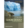Glacial Geology: Ice Sheets and Landforms