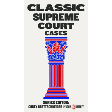 Classic Supreme Court Cases