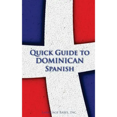 Quick Guide to Dominican Spanish