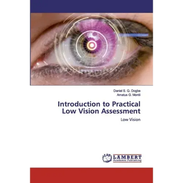 Introduction to Practical Low Vision Assessment