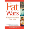 Fat Wars: 45 Days to Transform Your Body