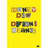 Honey Dew