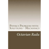 Physics Problems with Solutions - Mechanics: For Olympiads and Contests