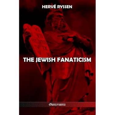 The Jewish fanaticism
