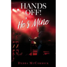 Hands Off! He's Mine