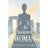 An Anointed Woman: A Historical Romance Mystery