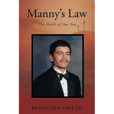 Manny's Law: The Death of Our Son