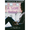 A Love Ballad: A Fictional Memoir
