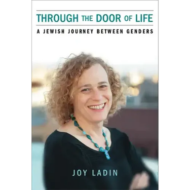 Through the Door of Life: A Jewish Journey between Genders