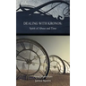 Dealing with Kronos: Spirit of Abuse and Time: Strategies for the Threshold #9