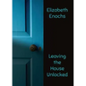 Leaving the House Unlocked