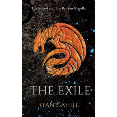 The Exile: The Bound and The Broken Novella
