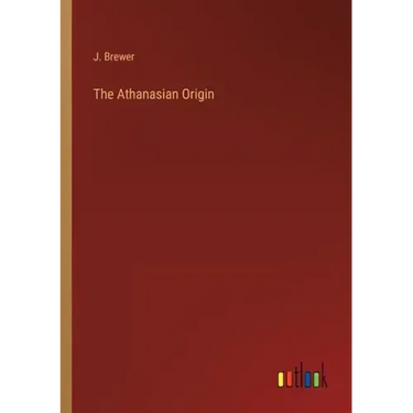 The Athanasian Origin