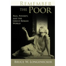 Remember the Poor: Paul, Poverty, and the Greco-Roman World