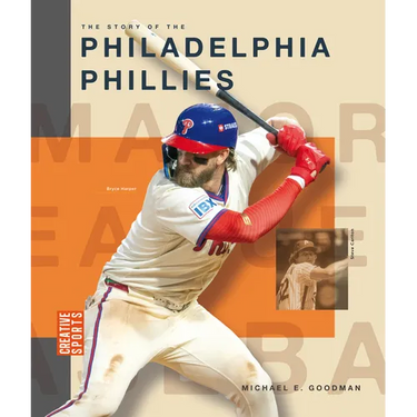The Story of the Philadelphia Phillies