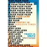 Fear Less: Poetry in Perilous Times