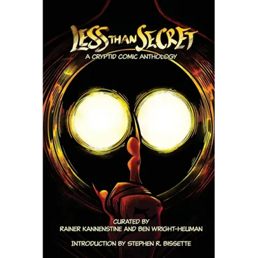 Less Than Secret: A Cryptid Comic Anthology