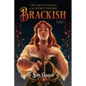 The Shattering of the Spirit-Sword Brackish: Part I