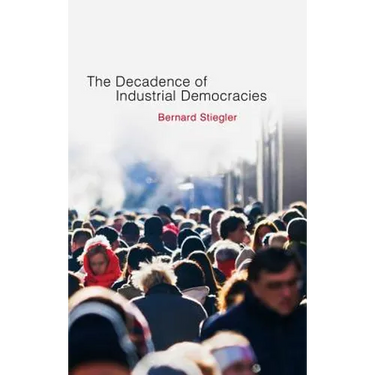 Decadence of Industrial Democracies