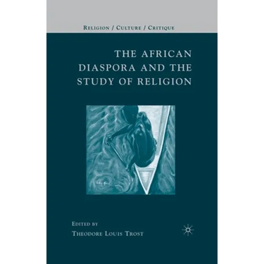 The African Diaspora and the Study of Religion