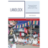 Landlock: Paralysing Dispute over Minerals on Adivasi Land in India