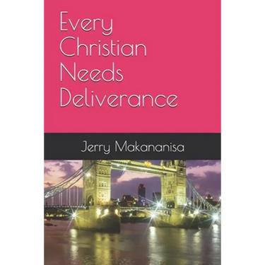 Every Christian Needs Deliverance