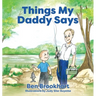 Things My Daddy Says