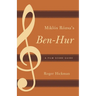 Miklós Rózsa's Ben-Hur: A Film Score Guide