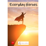 Everyday Heroes