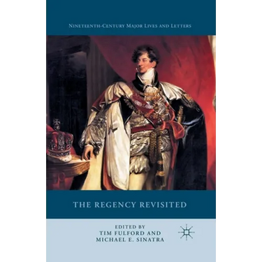The Regency Revisited