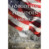 Forgotten Forbidden America: Highway to Hell: VII