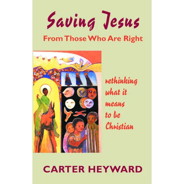 SAVING JESUS From Those Who Are Right