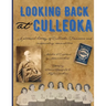 Looking Back at Culleoka: A pictorial history of Culleoka, Tennessee and surrounding communities