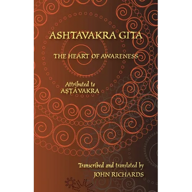 Ashtavakra Gita - The Heart of Awareness: A bilingual edition in Sanskrit and English
