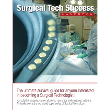 Surgical Tech Success Handbook