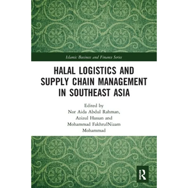 Halal Logistics and Supply Chain Management in Southeast Asia