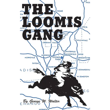 Loomis Gang