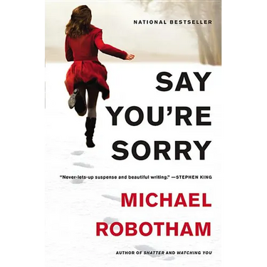Say You're Sorry