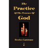 The Practice Of The Presence Of God